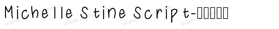 Michelle Stine Script字体转换